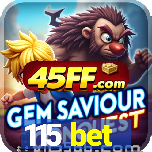 115 bet